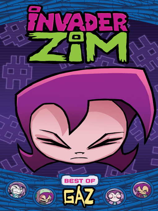 Title details for Invader Zim (2017): Best of Gaz by Jhonen Vasquez - Available